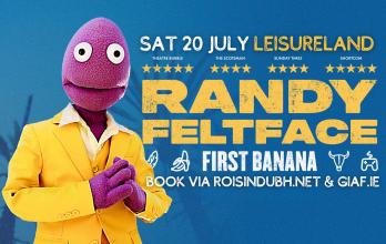 Randy Feltface: First Banana